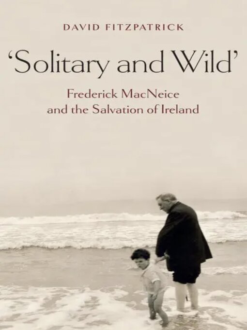 Title details for Solitary and Wild by David Fitzpatrick - Available